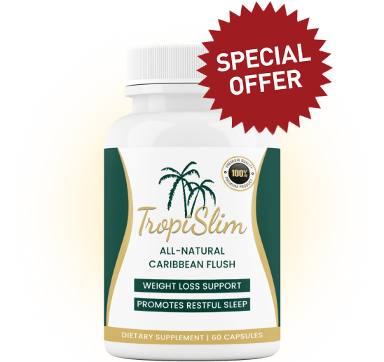 Embrace TropiSlim, a natural solution for weight loss success.